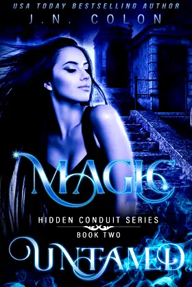 Magic Untamed (Hidden Conduit Series) poster