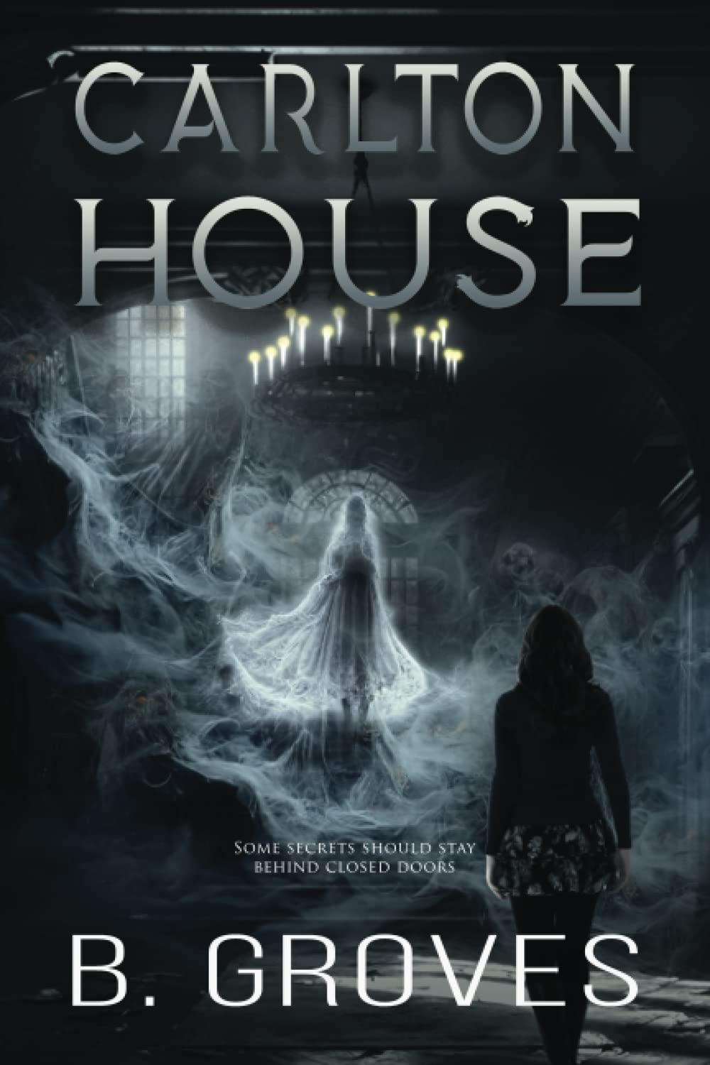 Carlton House: A Supernatural Thriller poster