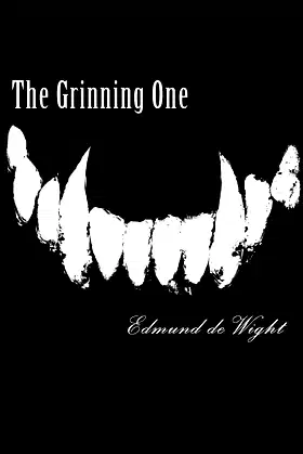 The Grinning One: A novella of magic and Faustian deals. poster