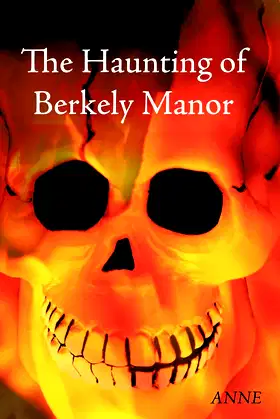 The Haunting of Berkely Manor poster