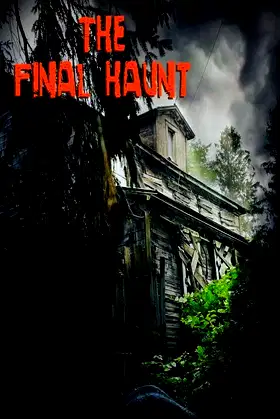 The Final Haunt poster