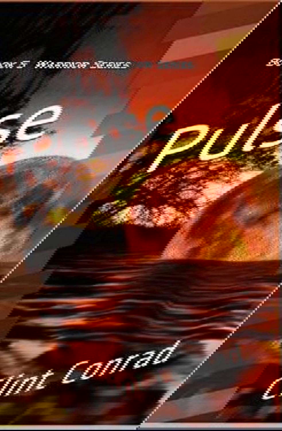 Pulse: Book 5 in the Warrior Series poster
