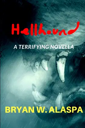 Hellhound: a terrifying novella poster