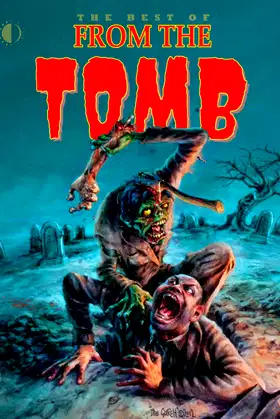 The Best of From The Tomb poster