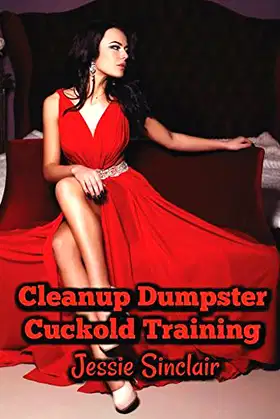 Cleanup Dumpster: Cuckold Training poster