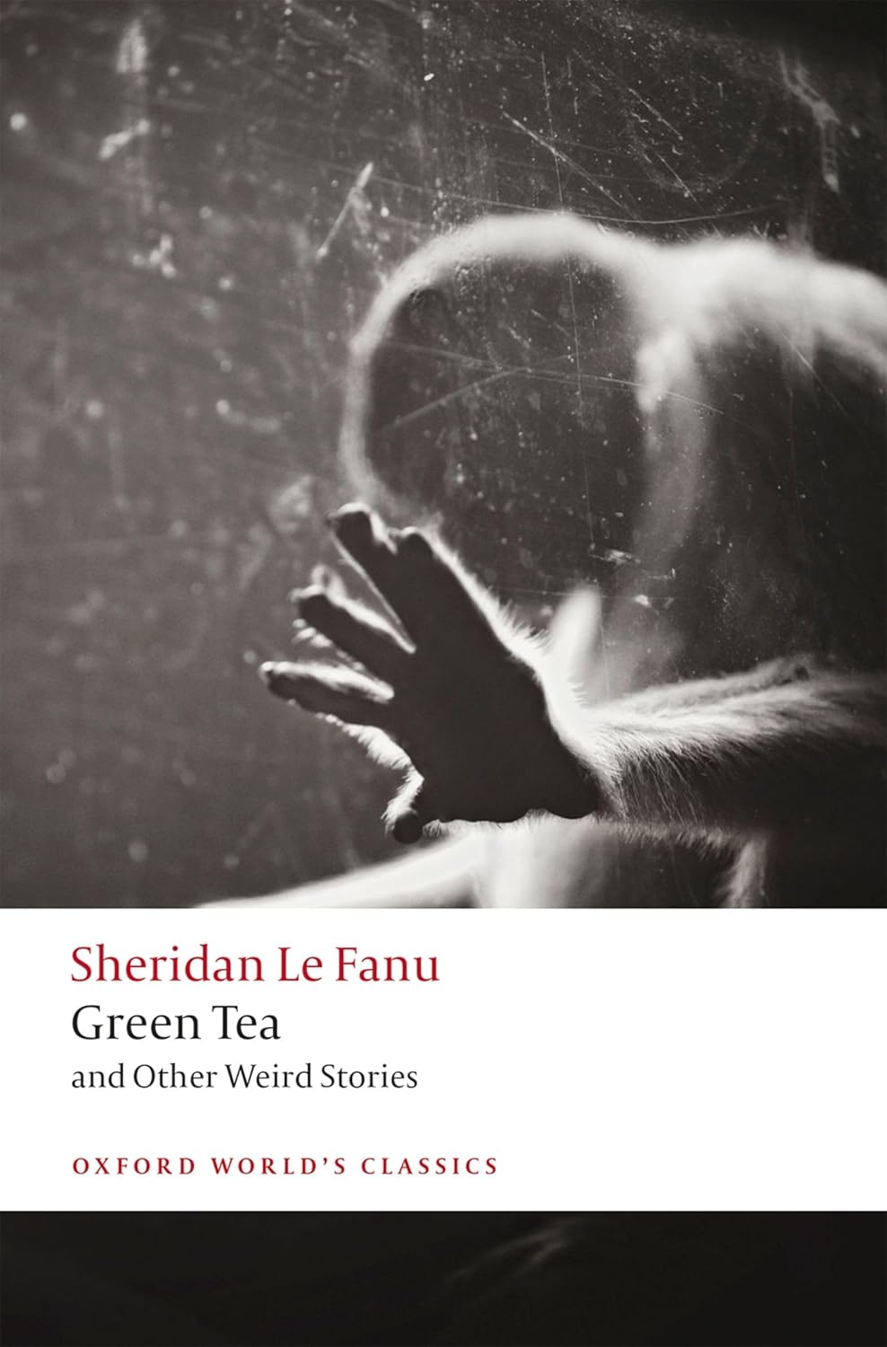 Green Tea: and Other Weird Stories (Oxford World's Classics) poster