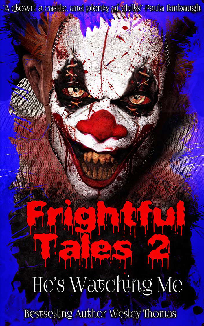 Frightful Tales #2: He's Watching Me poster