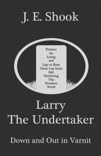 Down and Out in Varnit (Larry the Undertaker Book 1) poster