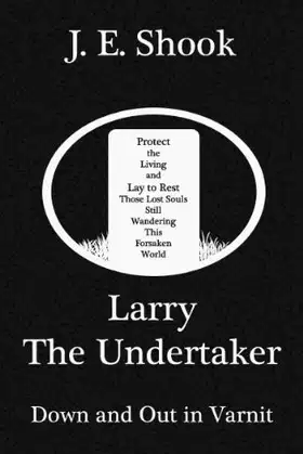 Down and Out in Varnit (Larry the Undertaker Book 1) poster