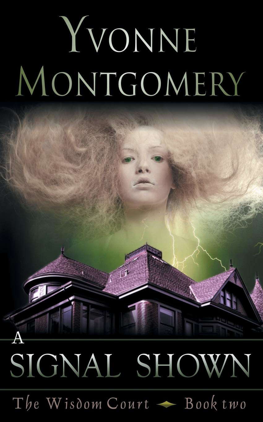A Signal Shown (the Wisdom Court Series, Book 2) poster
