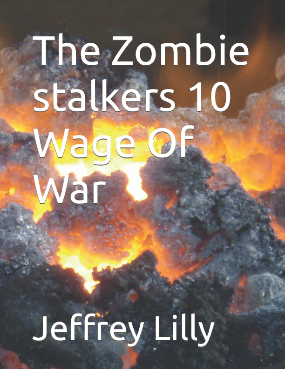 The Zombie stalkers 10 Wage Of War poster