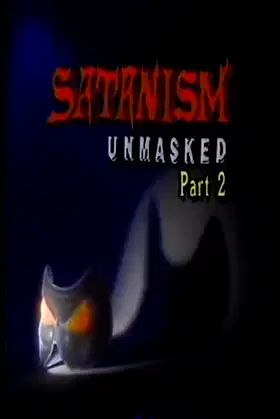 Satanism Unmasked Part 2 poster