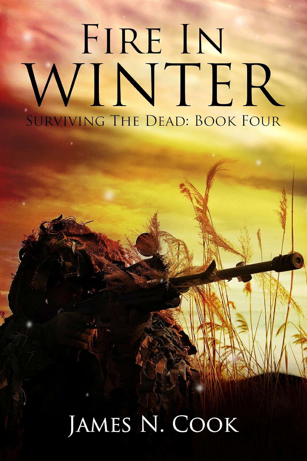 Fire In Winter (Surviving the Dead Book 4) poster