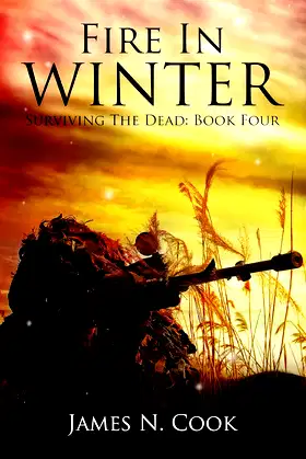 Fire In Winter (Surviving the Dead Book 4) poster