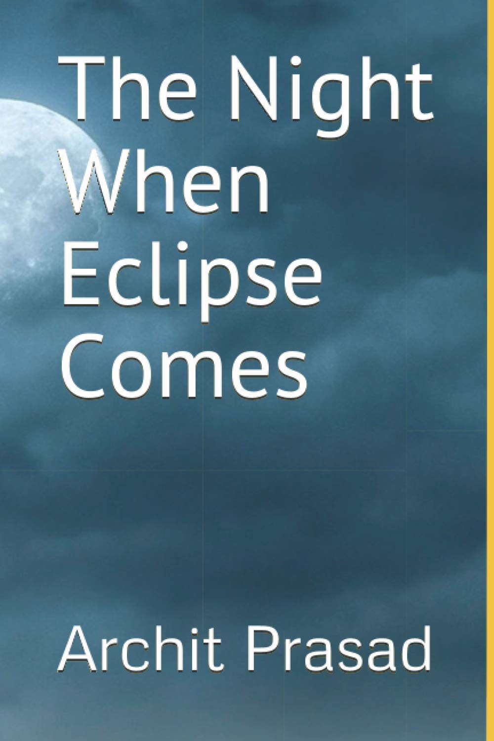 The Night When Eclipse Comes poster