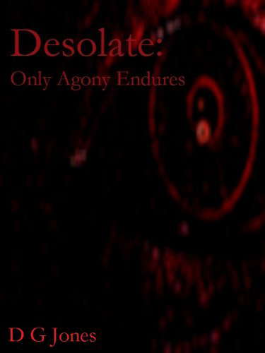 Desolate (Only Agony Endures) poster
