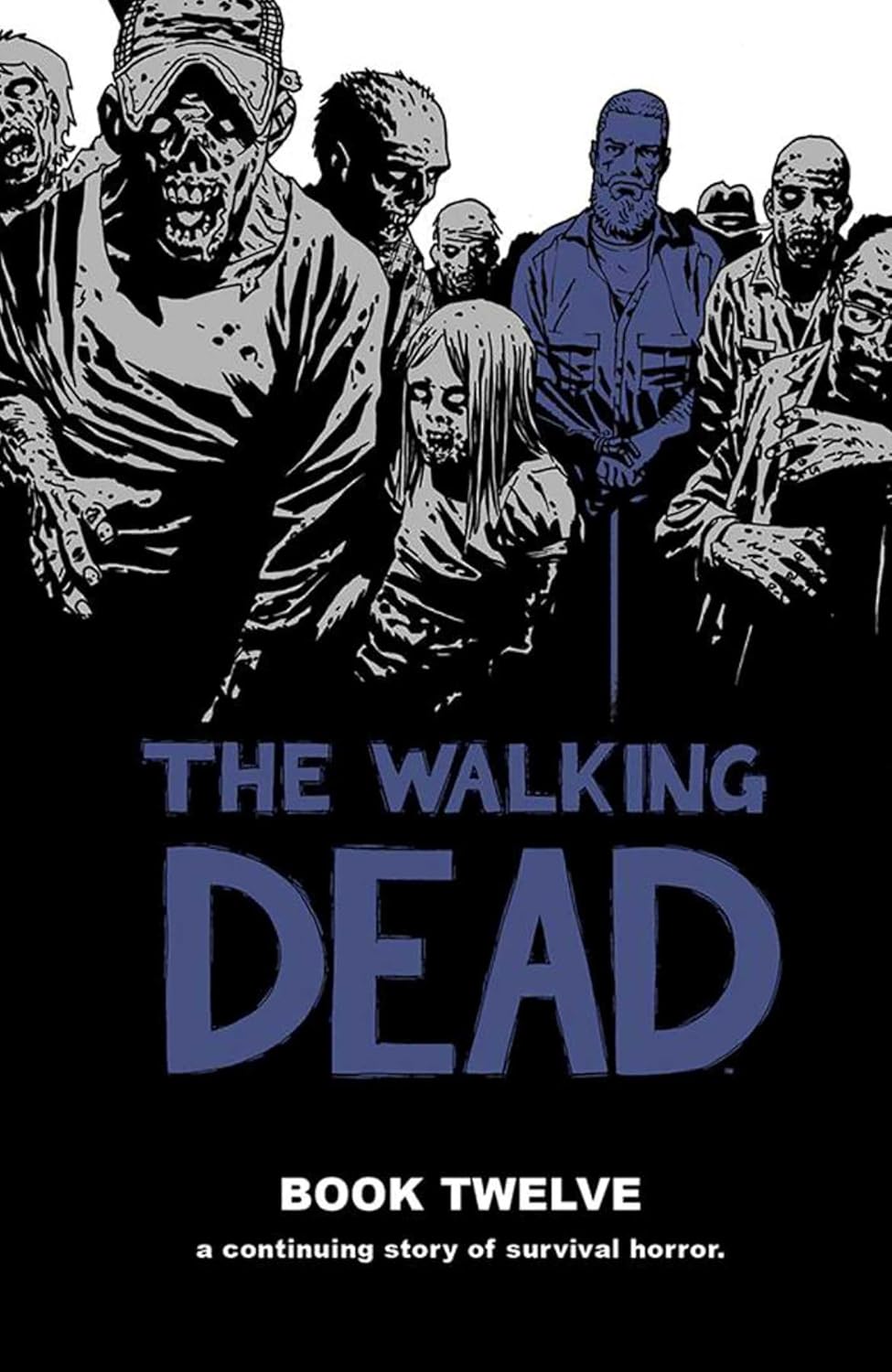 The Walking Dead Book 12 (The Walking Dead, 12) poster
