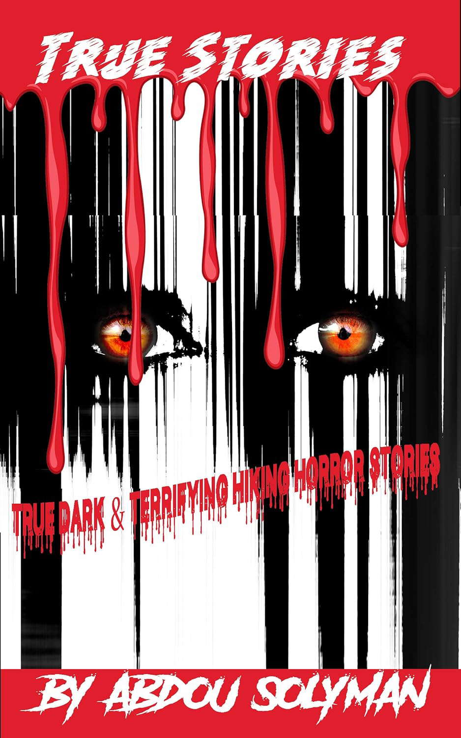 TRUE Dark & Terrifying Hiking Horror Stories poster