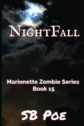 NightFall: Marionette Zombie Series Book 15 poster
