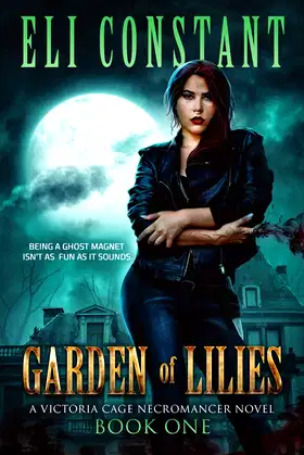 Garden of Lilies (A Victoria Cage Necromancer Novel) poster