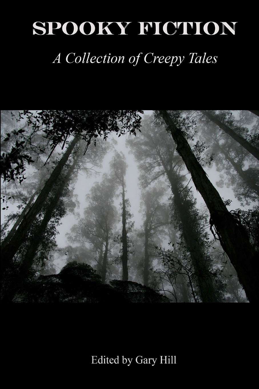 Spooky Fiction: A Collection of Creepy Tales poster