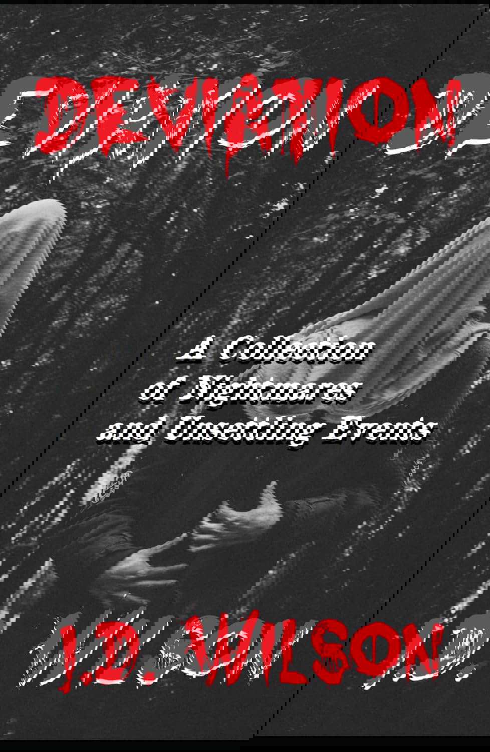 Deviation: A Collection of Nightmares and Unsettling Events poster