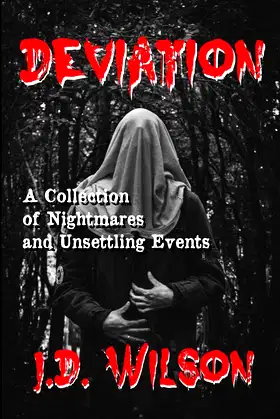 Deviation: A Collection of Nightmares and Unsettling Events poster