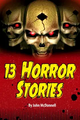 13 Horror Stories (Horror Shorts) poster