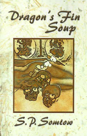 Dragon's Fin Soup: Eight Modern Siamese Fables poster