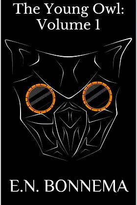 The Young Owl: Volume 1 (The Sodality Serials) poster