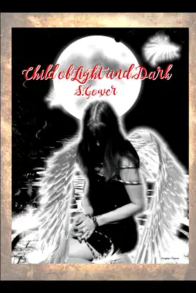 Child of Light and Dark (Child of Angels) poster