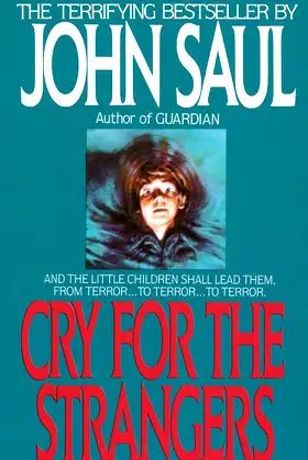 Cry for the Strangers: A Novel poster