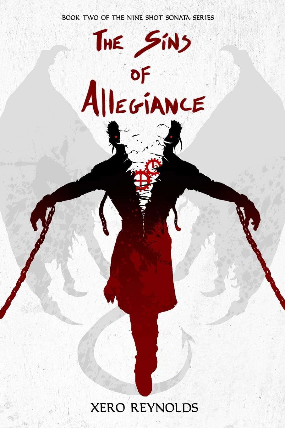 The Sins of Allegiance: Book 2 of the Nine Shot Sonata Series poster