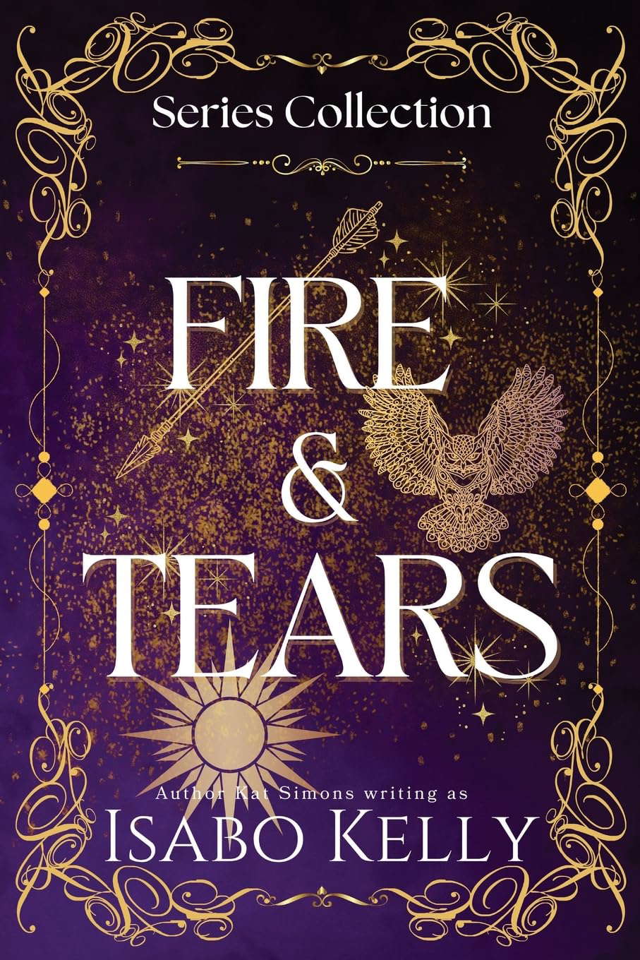 Fire and Tears: Series Collection Books 1-3 poster