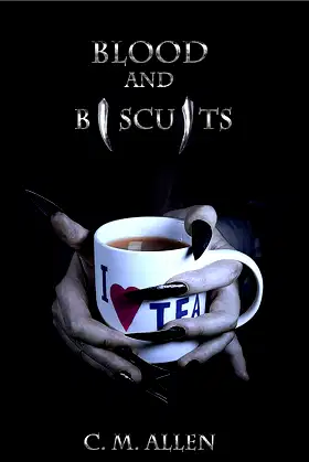 Blood and Biscuits: Book One of the Supernatural Support Group poster