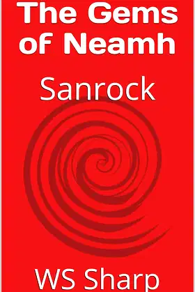 The Gems of Neamh: Sanrock poster