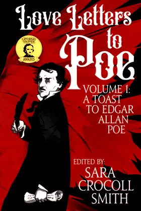 Love Letters to Poe: A Toast to Edgar Allan Poe poster