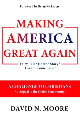 Making America Great Again: Fairy Tale? Horror Story? Dream Come True? poster