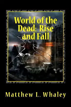 World of the Dead:: Rise and Fall poster