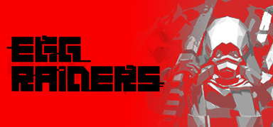 EGG RAIDERS capsule