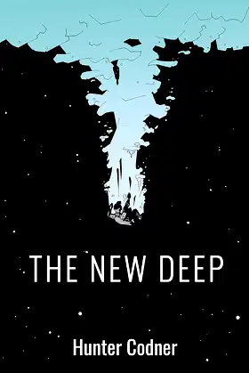The New Deep: (An Illustrated Novel) poster