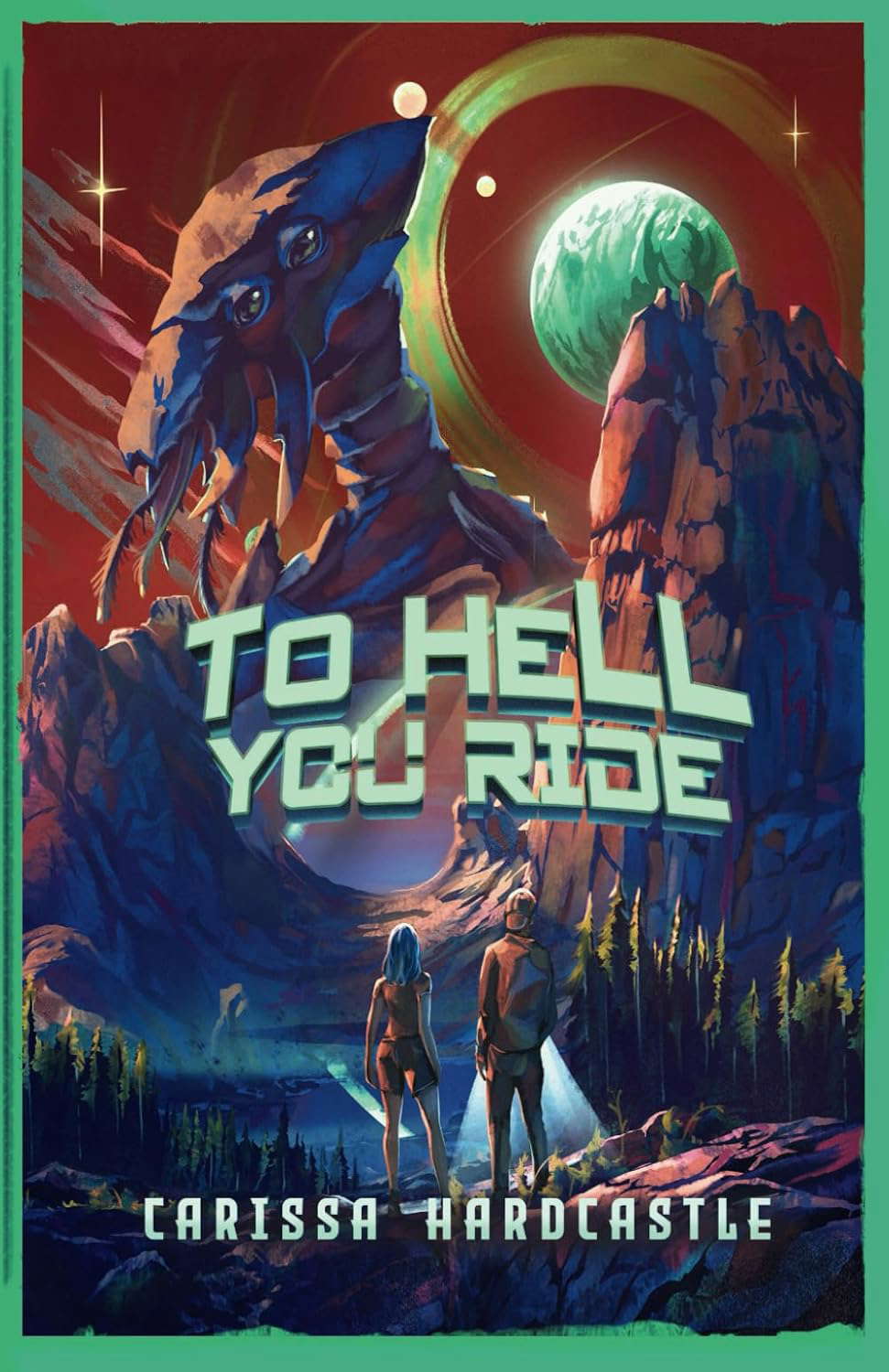To Hell You Ride: a Creature Feature poster