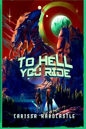 To Hell You Ride: a Creature Feature poster