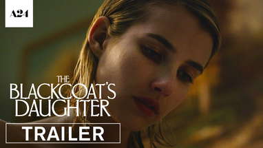 The Blackcoat's Daughter | Official Trailer HD | A24 poster
