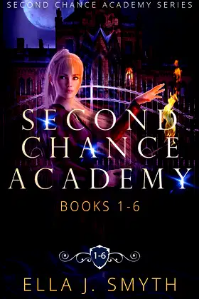 Second Chance Academy: Books 1-6 : complete series poster