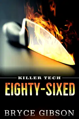 Killer Tech: Eighty-Sixed poster
