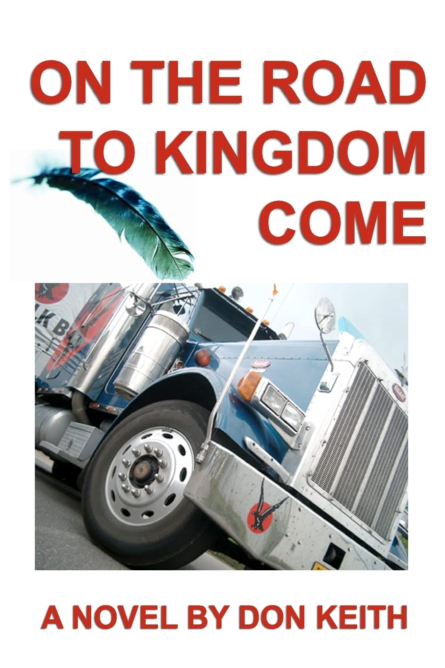 On the Road to Kingdom Come poster