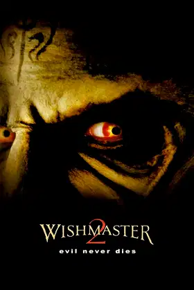 Wishmaster 2: Evil Never Dies poster