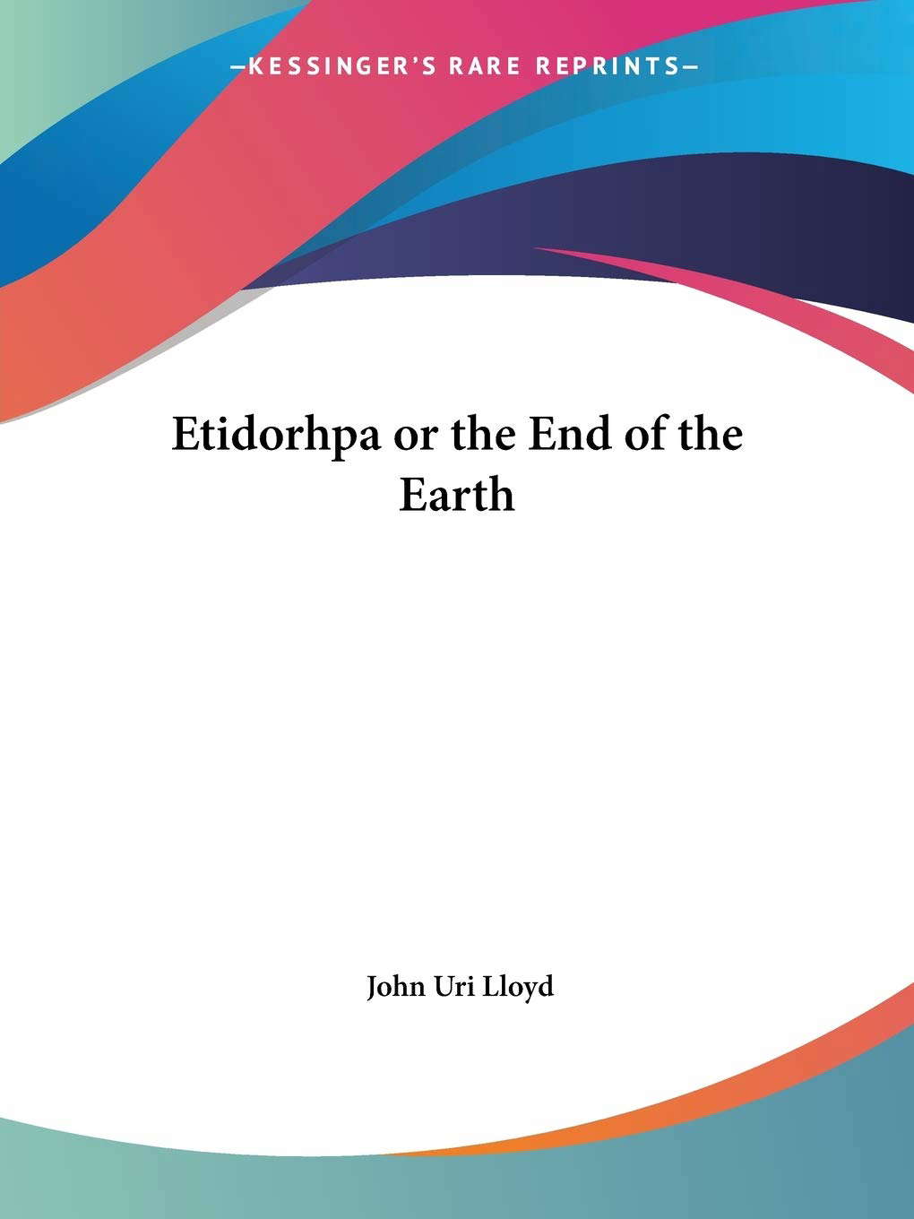 Etidorhpa or the End of the Earth poster