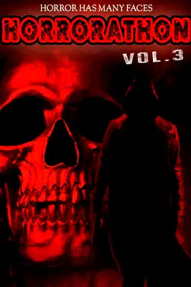 Horrorathon Volume 3 poster
